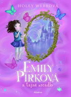 Emily Pírková a tajné zcadlo - Kniha