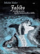 Jablko: Povídky ze světa Kvítku karmínového a bílého - Kniha