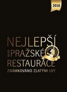 Nejlepší (nejen) pražské restaurace 2016: Známkováno zlatými lvi - Kniha