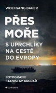 Přes moře: S uprchlíky na cestě do Evropy - Kniha