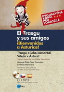 El Trasgu y sus amigos Trasgu a jeho kamrádi: Bienevenidos a Asturias!/ Vítejte v Asturii! + CD - Kniha