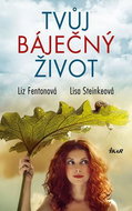 Tvůj báječný život - Kniha