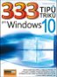 Kniha 333 tipů a triků pro Windows 10 - Kniha