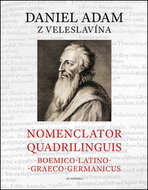 Nomenclator quadrilinguis Boemico-Latino-Graeco-Germanicus: obsahuje CD - Kniha