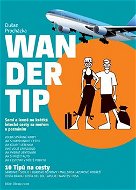 Wandertip: 10 Tipů na cesty - Kniha