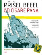 Přišel befel od císaře pána - Kniha