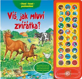 Víš, jak mluví zvířátka?: čtení, hraní, poslouchání - Kniha - Hlavní obrázek