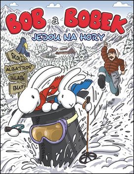 Bob a Bobek jedou na hory - Kniha - Main image