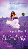 Z nebe do ráje: Román z Provence - Kniha