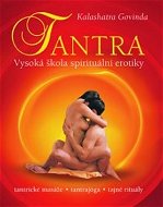Tantra: Vysoká škola spirituální erotiky - Kniha
