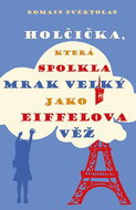 Holčička, která spolkla mrak velký jako Eiffelova věž - Kniha