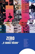 Zero V srdci všeho: Kniha 2 - Kniha