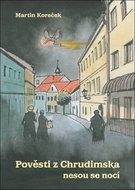 Pověsti z Chrudimska nesou se nocí - Kniha