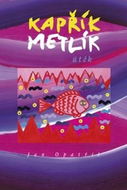 Kapřík Metlík Útěk - Kniha