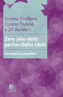 Ženy jako oběti partnerského násilí: Sociologická perspektiva - Kniha