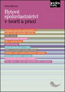 Bytové spoluvlastnictví v teorii a praxi - Kniha