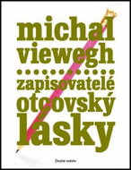 Zapisovatelé otcovský lásky - Kniha