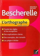 Bescherelle l´orthographe pour tous: Učebnice - Kniha