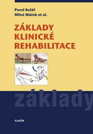 Základy klinické rehabilitace - Kniha