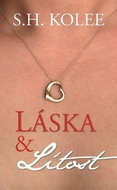 Láska a lítost: Z cyklu Madison a Logan (1) - Kniha