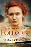 Poldark Demelza Dáma z chatrče: Z cyklu Poldark (2) - Kniha