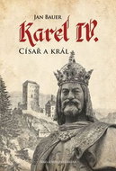Karel IV. Císař a král - Kniha
