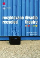 Recyklované divadlo - Kniha