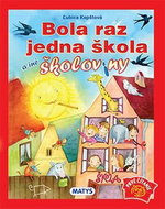 Bola raz jedna škola a iné školoviny - Kniha