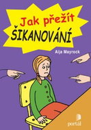Jak přežít šikanování - Kniha