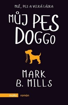Můj pes Doggo: Muž, pes a velká láska - Kniha - Main image