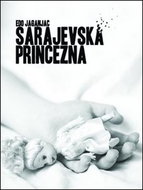 Sarajevská princezna - Kniha