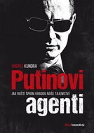 Putinovi agenti: Jak ruští špioni kradou tajemství - Kniha