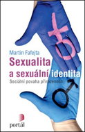 Sexualita a sexuální identita: Sociální povaha přirozenosti - Kniha