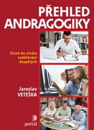Přehled andragogiky: Úvod do studia vzdělávání dospělých - Kniha