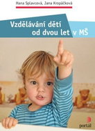 Vzdělávání dětí od dvou let v MŠ - Kniha