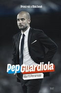 Pep Guardiola: První rok v Mnichově - Kniha