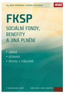 FKSP, sociální fondy, benefity a jiná plnění 2016 - Kniha