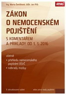 Zákon o nemocenském pojištění 2016: S komentářem a příklady od 1. 1. 2016 - Kniha