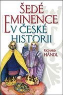 Šedé eminence v české historii - Kniha