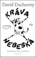 Kráva nebeská: Pohádka pro dospělé - Kniha