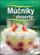Múčniky a dezerty - Kniha