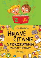 Hravé čítanie s porozumením pre deti 7-8 rokov - Kniha