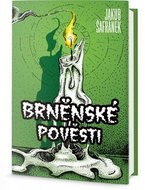 Brněnské pověsti - Kniha