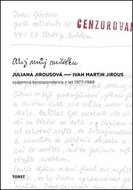Ahoj Můj miláčku: Vzájemná korespondence z let 1977-1989 - Kniha