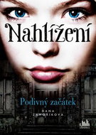 Nahlížení: Podivný začátek - Kniha
