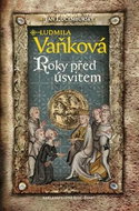 Roky před úsvitem: Jan Lucemburský 2. díl - Kniha