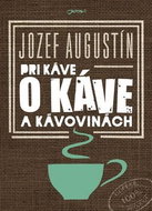 Pri káve o káve a kávovinách - Kniha
