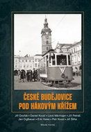 České Budějovice pod hákovým křížem: Nový pohled na okupační každodennost jihočeské metropole - Kniha
