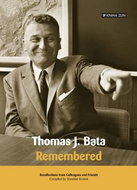 Thomas J. Bata: Remembered - Kniha
