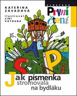 Jak písmenka stromovala na bydláku - Kniha